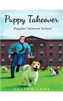 Puppy Takeover