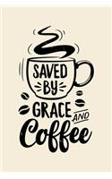 Saved By Grace and Coffee