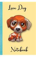 Love Puppy Dog Notebook Volume 7: Notebook, Holiday Notebook, Lined Notebook, Love Puppy Dog, Mini dog, Puppy Dog Notebook
