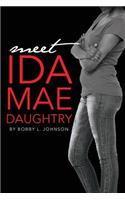 Meet Ida Mae Daughtry