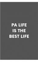 PA Life Is The Best Life
