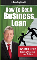 How to Get a Business Loan