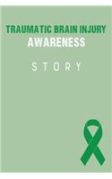 Traumatic Brain Injury Awareness Story