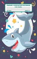 Primary Composition Notebook Story Journal: Cute Shark Notebook with Picture Space, 100 Handwriting Practice Pages with Dotted Midlines, Perfect for Kids in Kindergarten, First, Second and Thi