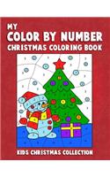 My Color By Number Christmas Coloring Book Kids Christmas Collection