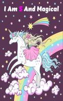 I Am 5 And Magical