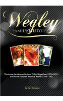 The Wegley Family History