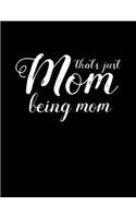 That's Just Mom Being Mom