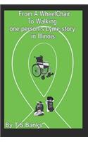 From a wheelchair to walking, one person's Lyme story in Illinois