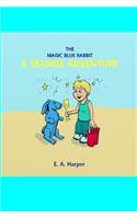 The Magic Blue Rabbit Seaside Adventure: (2 The Magic Blue Rabbit)