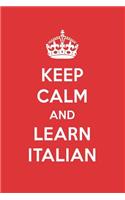 Keep Calm and Learn Italian