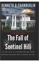 The Fall of Sentinel Hill