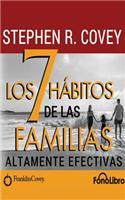 7 Habitos de Las Familias Altamente Efectivas