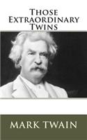 Those Extraordinary Twins