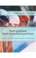 Sport Psychiatry-Sport Transcultural Psychiatry