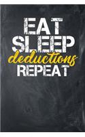 Eat Sleep Deductions Repeat: Chalkboard, Yellow & White Design, Blank College Ruled Line Paper Journal Notebook for Accountants and Their Families. (Bookkeeping and Tax Season 6