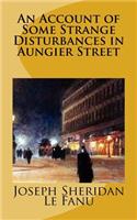 An Account of Some Strange Disturbances in Aungier Street