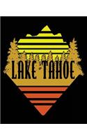 Lake Tahoe: Lake Tahoe Composition Notebook Back to School 7.5 x 9.25 Inches 100 College Ruled Pages Journal Diary Gift