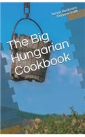 The Big Hungarian Cookbook