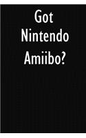 Got Nintendo Amiibo?: Nintendo Amiibo Diary Journal