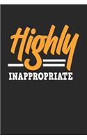 Highly Inappropriate