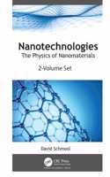 Nanotechnologies: The Physics of Nanomaterials (2-Volume Set)