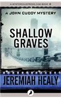 Shallow Graves