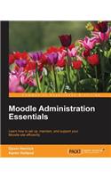 Moodle Administration Essentials