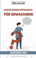 Hartes Sudoku Rätselbuch für Erwachsene: Sudoku 9x9(2 Logikrätsel Erwachsene)