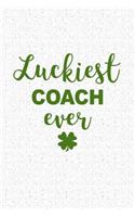 Luckiest Coach Ever