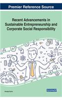 Recent Advancements in Sustainable Entrepreneurship and Corporate Social Responsibility