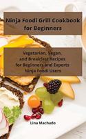 Ninja Foodi Grill Cookbook for Beginners