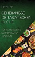 Geheimnisse Der Asiatischen Küche