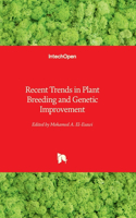 Recent Trends in Plant Breeding and Genetic Improvement