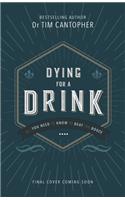 Dying for a Drink