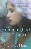 The Hummingbird and The Bear