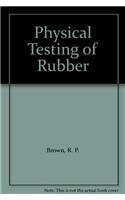 Physical Testing of Rubber