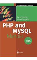 PHP and MySQL Manual: Simple, yet Powerful Web Programming(Springer Professional Computing)