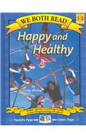 Happy and Healthy