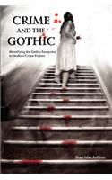 Crime and the Gothic