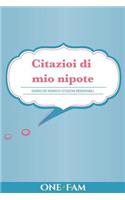 Citazioi di mio nipote