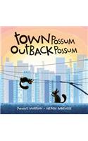 Town Possum, Outback Possum