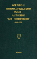 Case Studies in Insurgency and Revolutionary Warfare - Palestine Series
