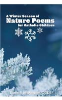 Winter Season of Nature Poems for Catholic Children