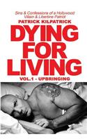 Dying for a Living