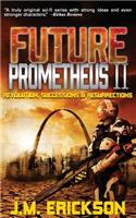 Future Prometheus II