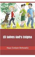 Eli Solves God's Enigma