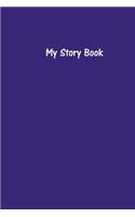 My Story Book - Create Your Own Picture Book in Purple: Medium Ruled, Soft Cover, 6 x 9 Journal, 100 Pages