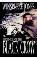 Legends of the Black Crow