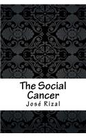 The Social Cancer